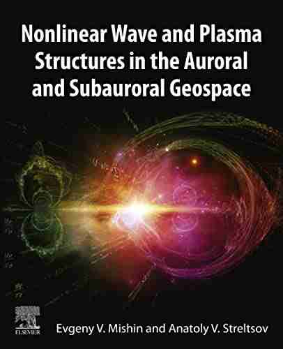 Nonlinear Wave And Plasma Structures In The Auroral And Subauroral Geospace