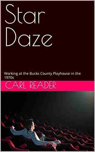 Star Daze: Working at the Bucks County Playhouse in the 1970s