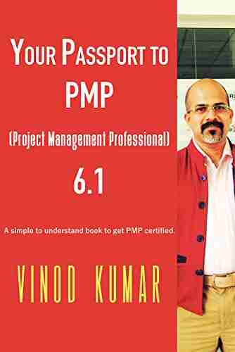 Your Passport to PMP (Project Management Professional) 6 1